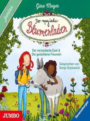cover image of Der magische Blumenladen. junior. Der verzauberte Esel und Die gestohlene Freundin